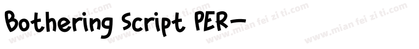 Bothering Script PER字体转换